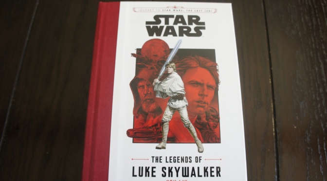 Throwback Saturday: My Review of ‘The Legends of Luke Skywalker’